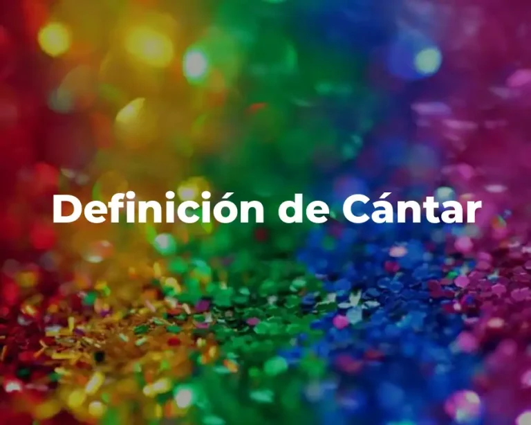 Definición de Cántar