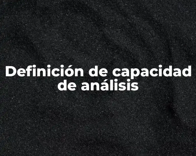 Definición de capacidad de análisis
