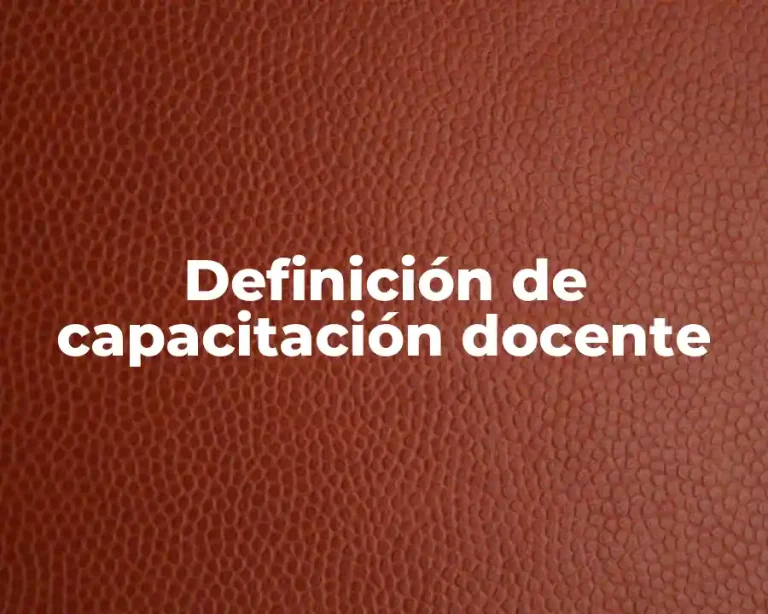 Definición de capacitación docente