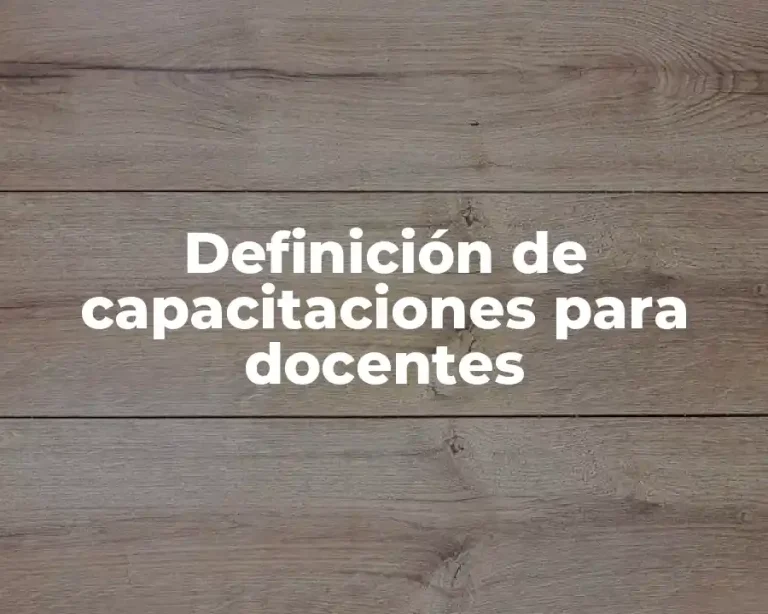 Definición de capacitaciones para docentes