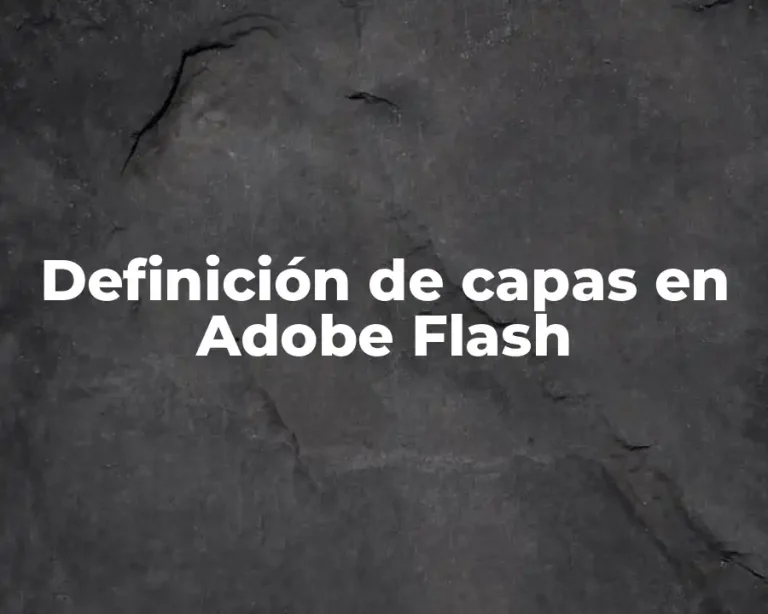 Definición de capas en Adobe Flash