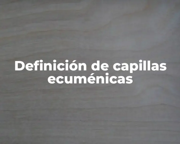 Definición de capillas ecuménicas