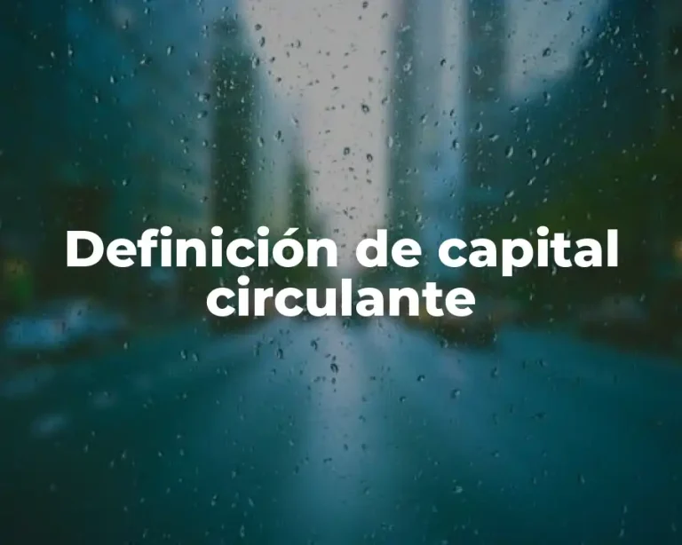 Definición de capital circulante