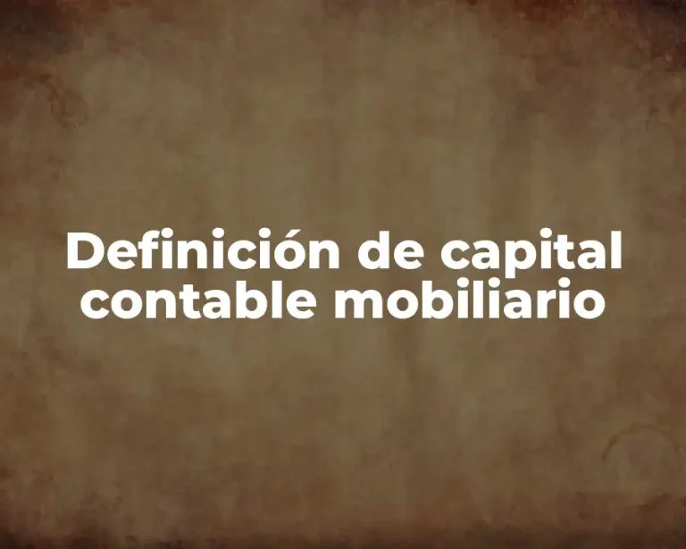 Definición de capital contable mobiliario