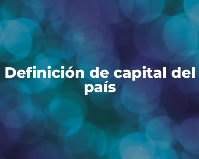 Definición de capital del país