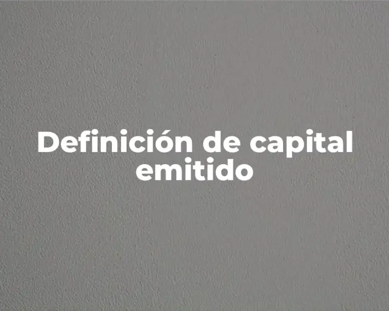 Definición de capital emitido