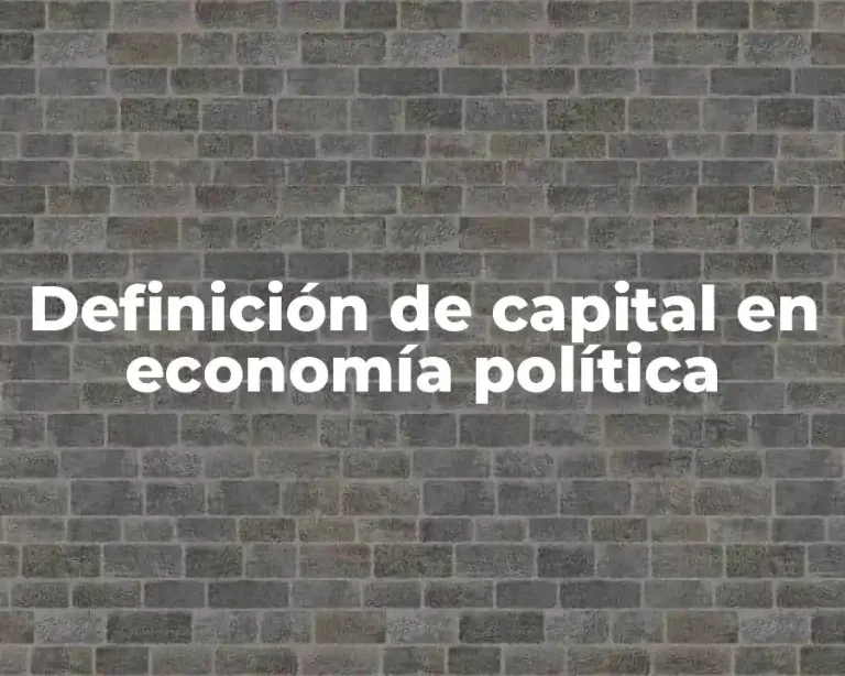 Definición de capital en economía política