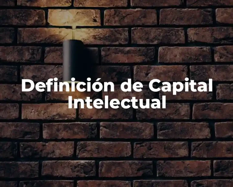 Definición de Capital Intelectual