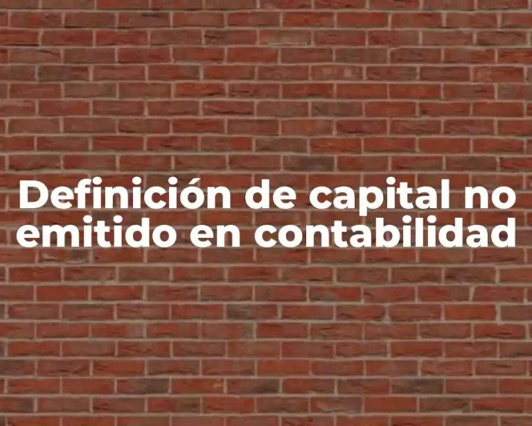 Definición de capital no emitido en contabilidad