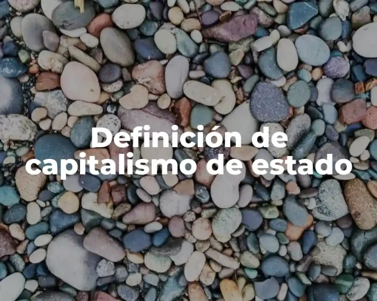 Definición de capitalismo de estado