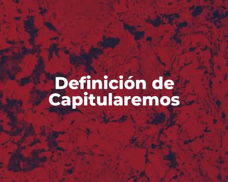 Definición de Capitularemos