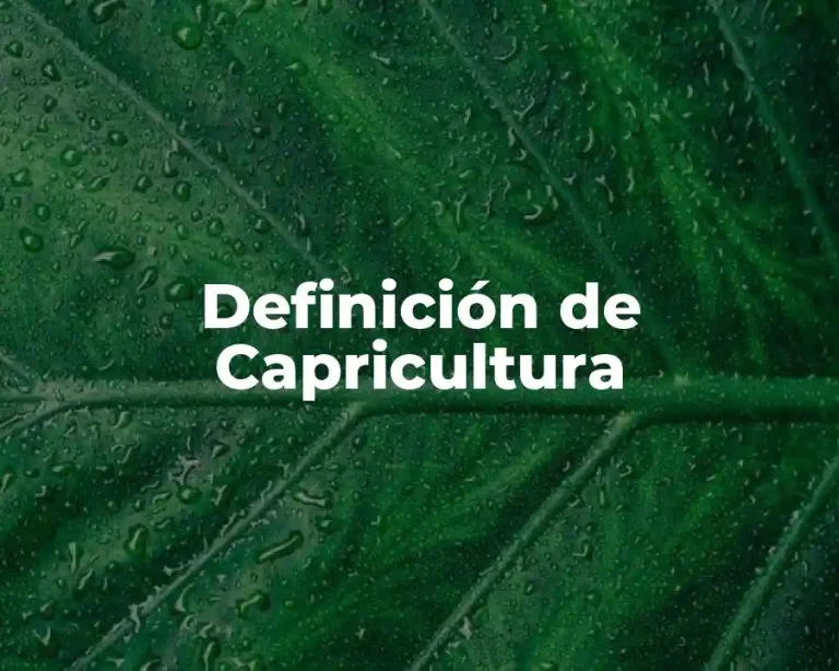 Definición de Capricultura