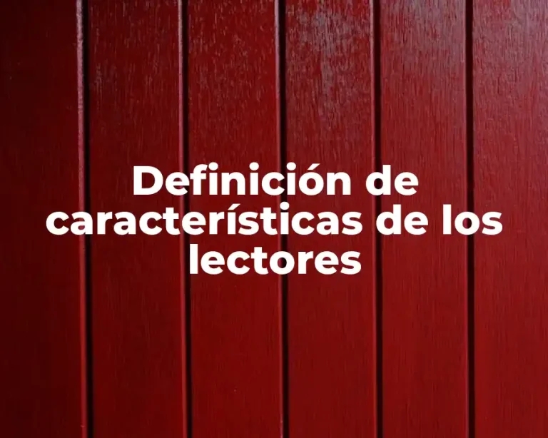 Definición de características de los lectores