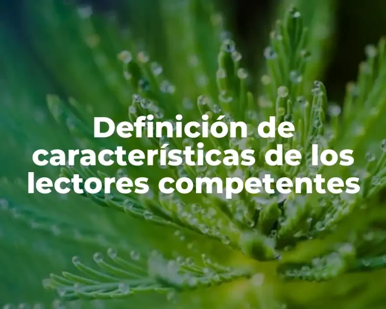 Definición de características de los lectores competentes