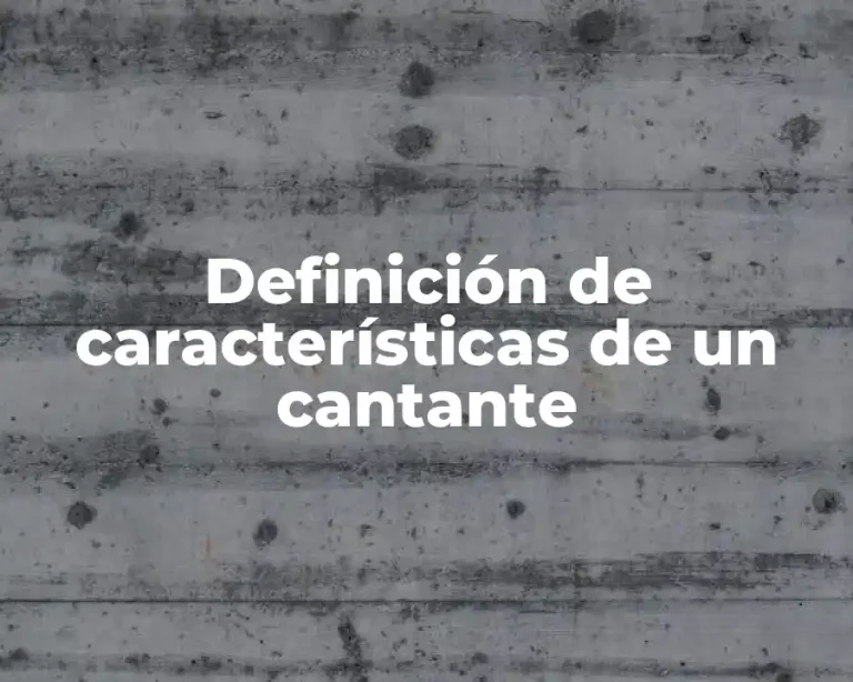 Definición de características de un cantante