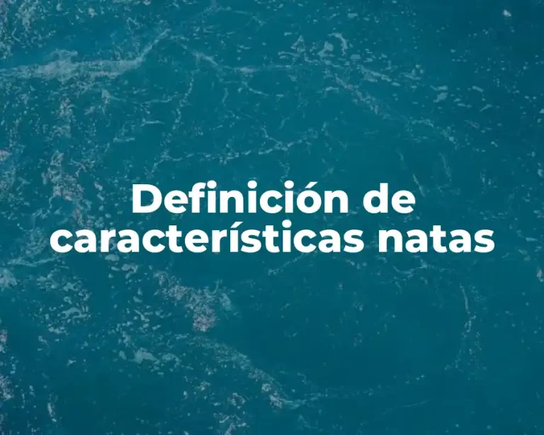 Definición de características natas