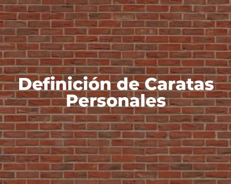 Definición de Caratas Personales