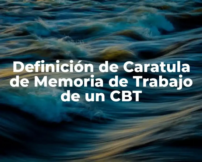 Definición de Caratula de Memoria de Trabajo de un CBT