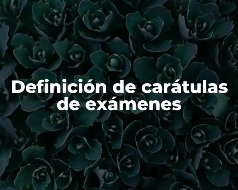 Definición de carátulas de exámenes
