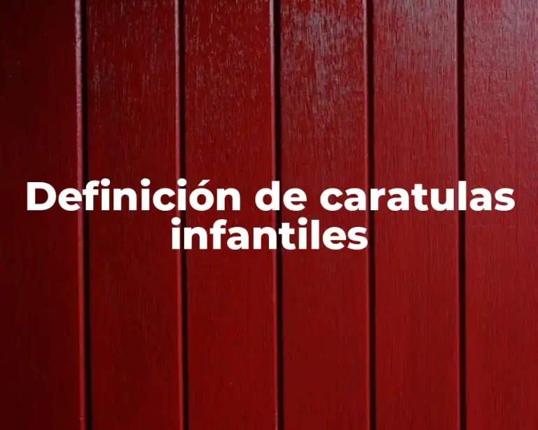 Definición de caratulas infantiles