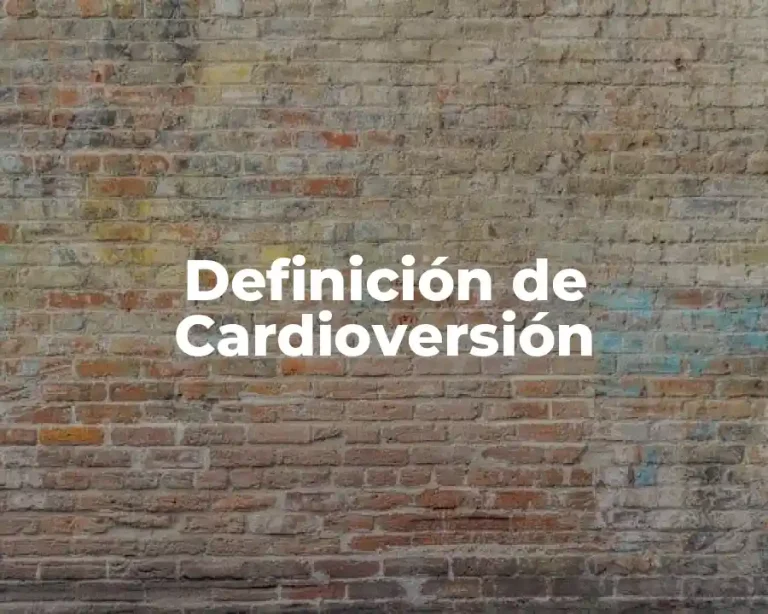 Definición de Cardioversión