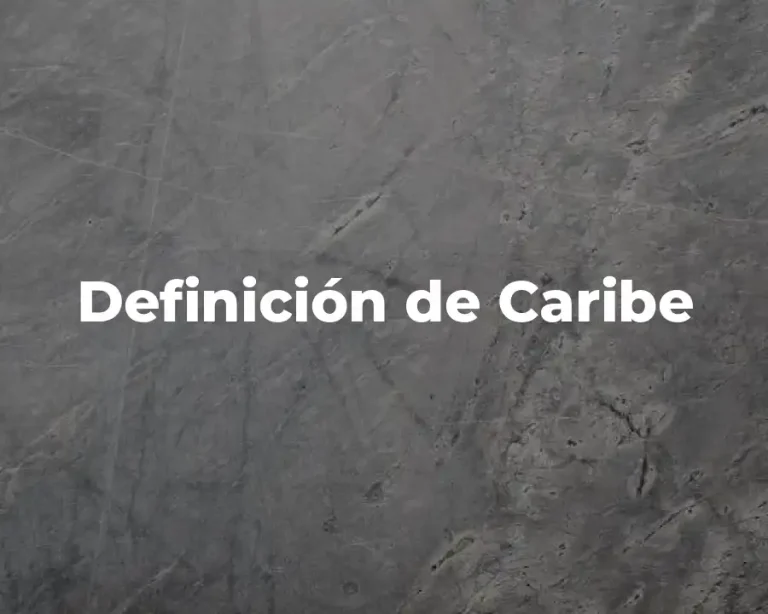 Definición de Caribe