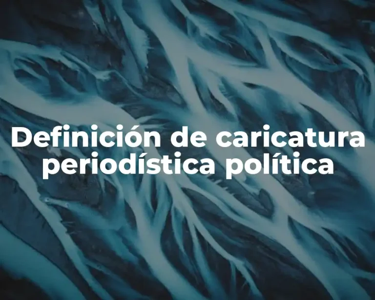 Definición de caricatura periodística política