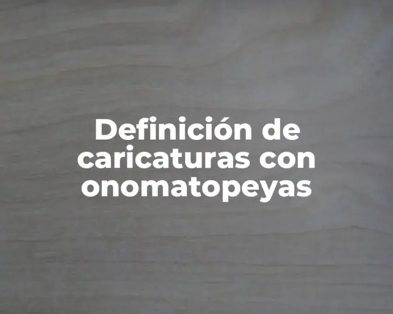 Definición de caricaturas con onomatopeyas