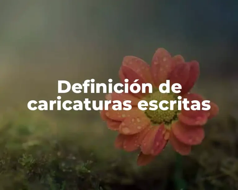 Definición de caricaturas escritas