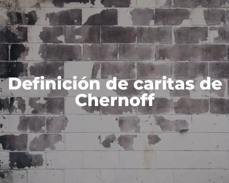 Definición de caritas de Chernoff