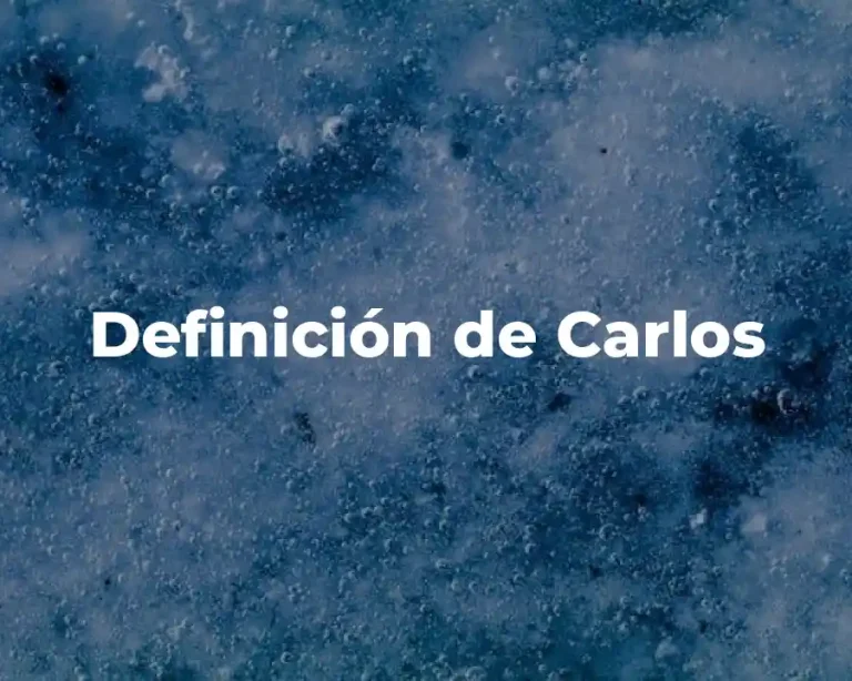 Definición de Carlos