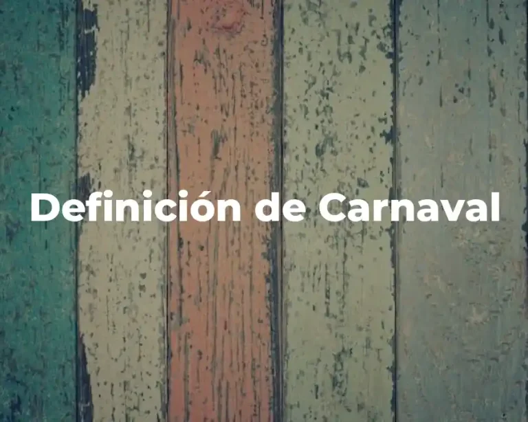 Definición de Carnaval