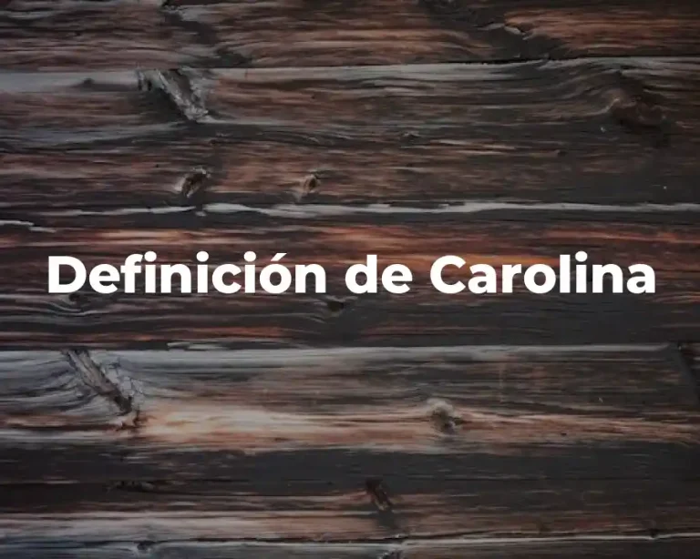 Definición de Carolina