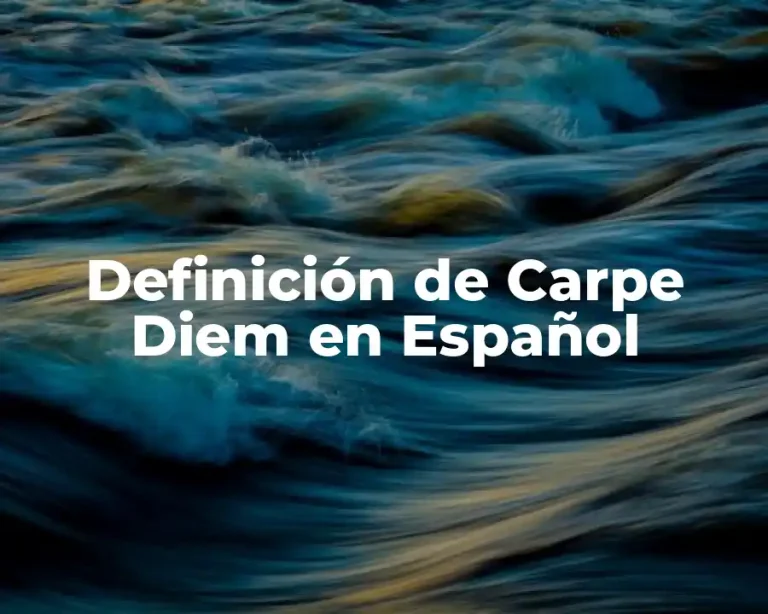 Definición de Carpe Diem en Español