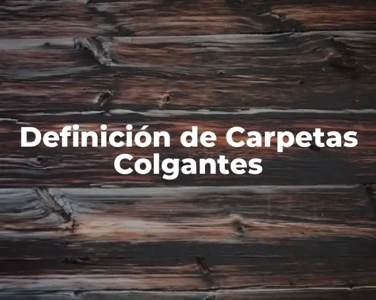 Definición de Carpetas Colgantes
