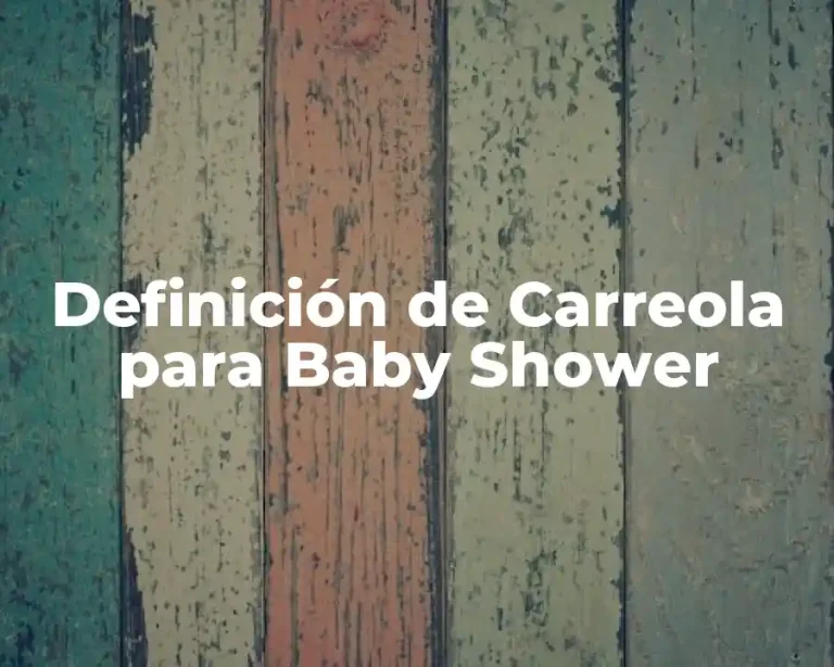 Definición de Carreola para Baby Shower
