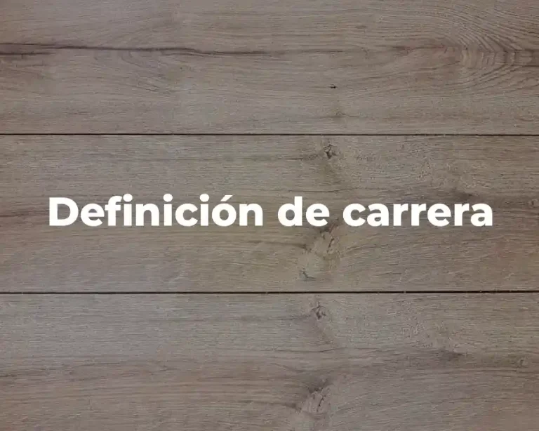 Definición de carrera