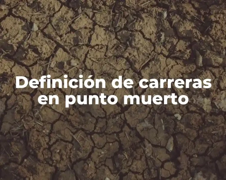Definición de carreras en punto muerto
