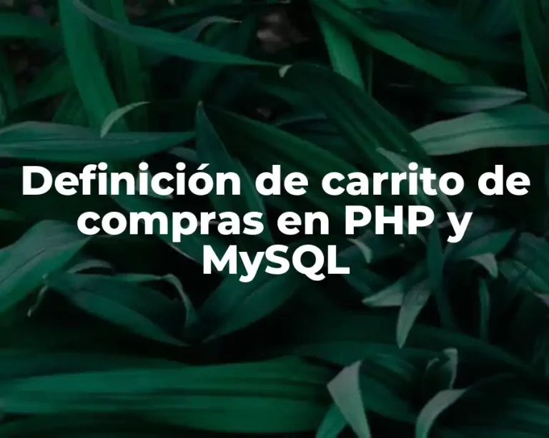 Definición de carrito de compras en PHP y MySQL