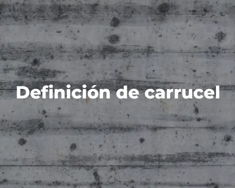 Definición de carrucel