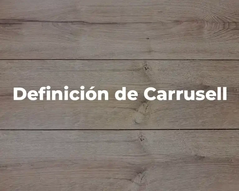Definición de Carrusell
