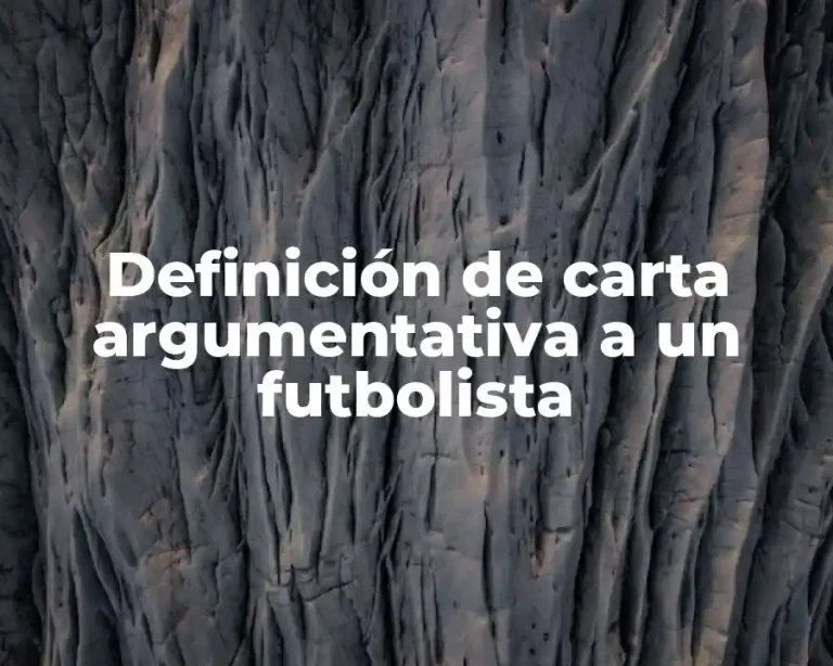 Definición de carta argumentativa a un futbolista