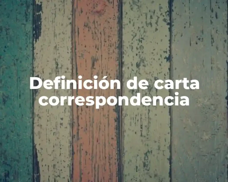 Definición de carta correspondencia