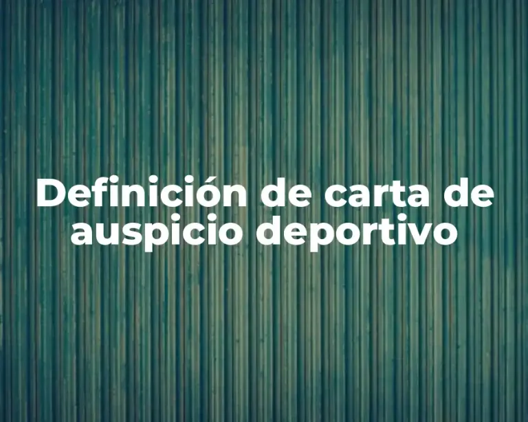 Definición de carta de auspicio deportivo