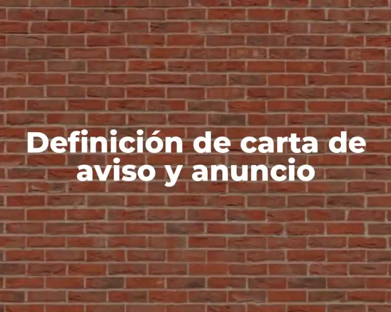 Definición de carta de aviso y anuncio