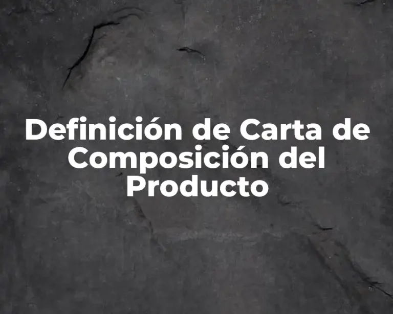 Definición de Carta de Composición del Producto