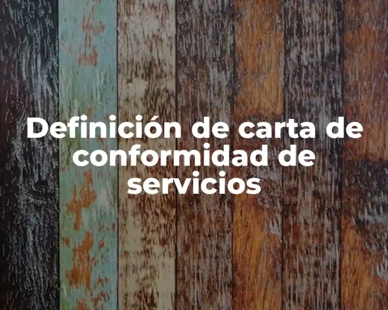 Definición de carta de conformidad de servicios