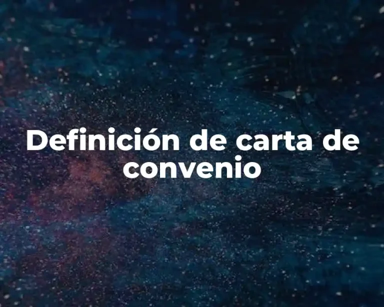 Definición de carta de convenio