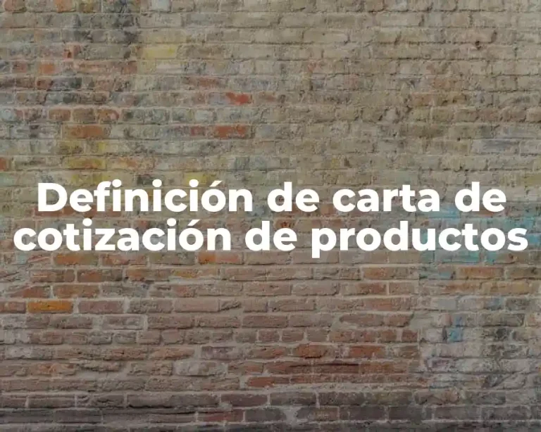 Definición de carta de cotización de productos