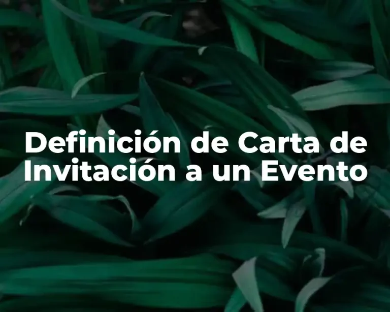 Definición de Carta de Invitación a un Evento